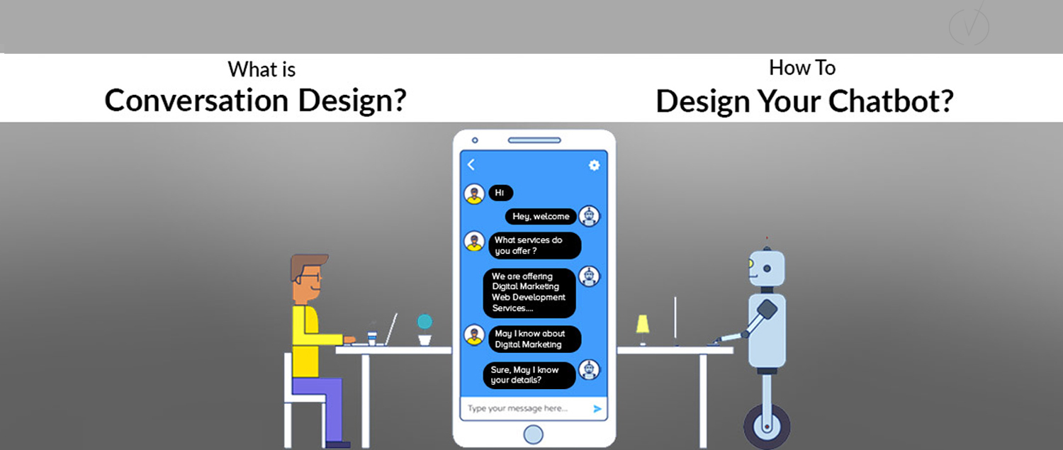 Key Aspects of Conversation Design and How to Design Chabot